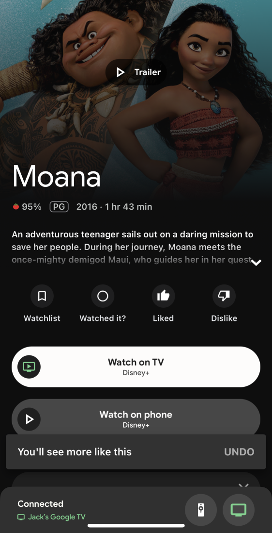 Google TV App for iOS showing Content Details for Moana with Liked toast action confirmation visible.